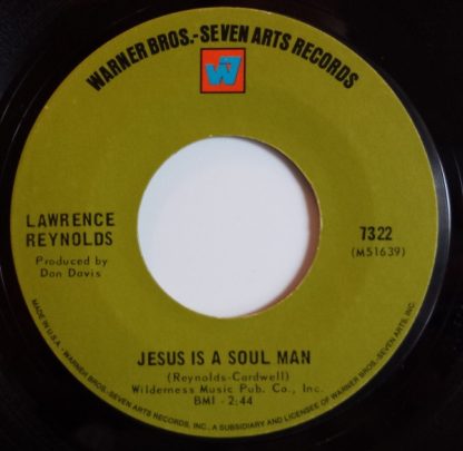 Lawrence Reynolds – Jesus Is A Soul Man/I Know A Good Girl (When I Hold One) (7" Vinyl)
