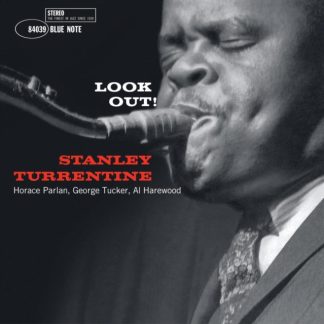 Stanley Turrentine - Look Out! (Blue Note Classic Vinyl Edition) (180 Gram Vinyl)
