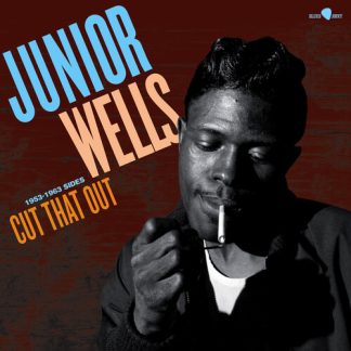 Junior Wells - Cut That Out: 1953-1963 Sides (Limited Edition, 180 Gram Vinyl, Spain - Import)