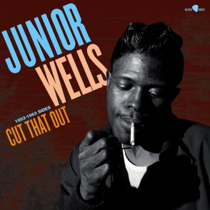 Junior Wells - Cut That Out: 1953-1963 Sides (Limited Edition, 180 Gram Vinyl, Spain - Import)