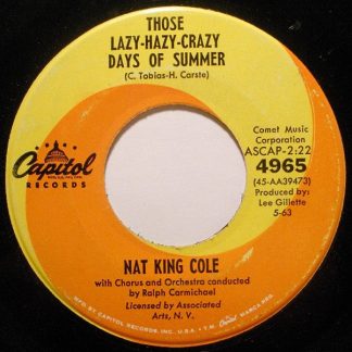 Nat King Cole – Those Lazy-Hazy-Crazy Days Of Summer/In The Cool Of The Day (Manos Hadjidakis) (7" Vinyl)