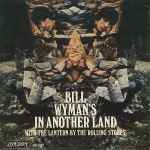Bill Wyman - The Rolling Stones – In Another Land / The Lantern (7" Vinyl)