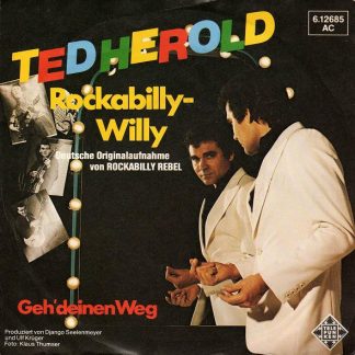Ted Herold – Rockabilly-Willy/Geh' Deinen Weg (7" Vinyl)