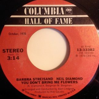 Barbra Streisand & Neil Diamond / Neil Diamond – You Don't Bring Me Flowers / Forever In Blue Jeans (7" Vinyl)