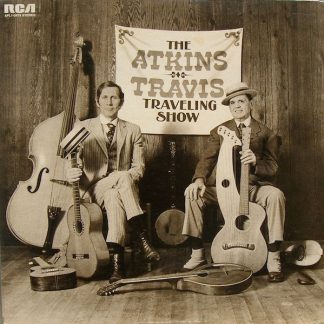 Chet Atkins And Merle Travis – The Atkins-Travis Traveling Show (Vinyl)