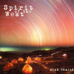 Spirit Of The West – Star Trails (CD)
