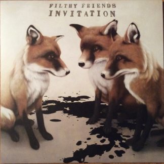 Filthy Friends – Invitation (Vinyl)