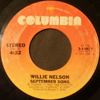 Willie Nelson – September Song / Don't Get Around Much Anymore (7" Vinyl)