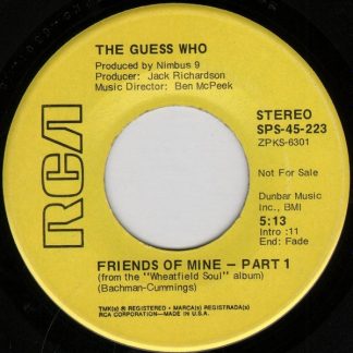 The Guess Who – Friends Of Mine (7" Vinyl)