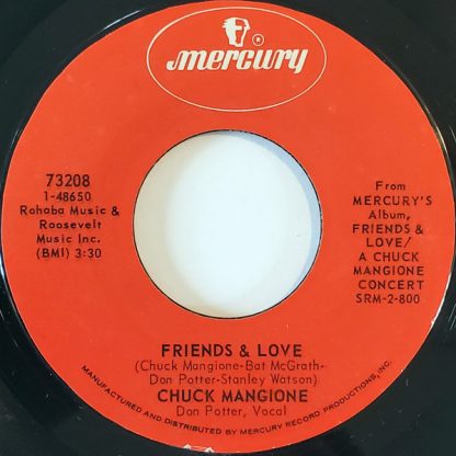 Chuck Mangione – Friends & Love / Hill Where The Lord Hides (7" Vinyl)