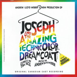 Andrew Lloyd Webber, Tim Rice Starring Donny Osmond – Joseph And The Amazing Technicolor Dreamcoat (Original Canadian Cast Recording) (CD)