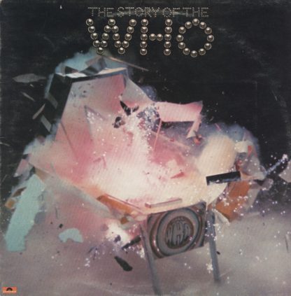 Who, The – The Story Of The Who (Vinyl)