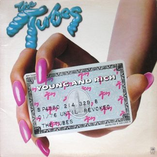Tubes, The – Young And Rich (Vinyl)