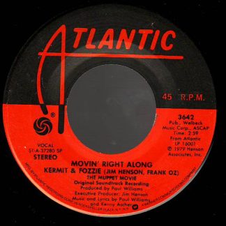 Muppets, The – Movin' Right Along / Never Before, Never Again (7" Vinyl)