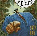 Meices – Dirty Bird (CD)
