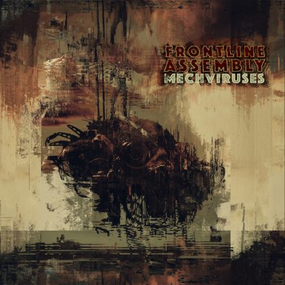 Front Line Assembly - Mechviruses (Vinyl)
