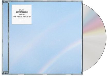 Turnstile - Never Enough (CD)