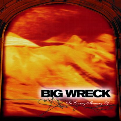 Big Wreck - In Loving Memory Of - 20th Anniversary Special Edition (Bonus Tracks, Digital Download Card) (Vinyl)