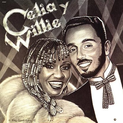 WILLIE COLON / CELIA CRUZ - Celia Y Willie (180 Gram Vinyl)