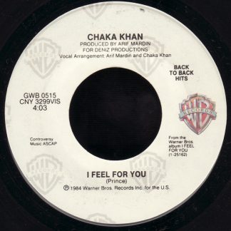 Chaka Khan – I Feel For You / Through The Fire (7" Vinyl)