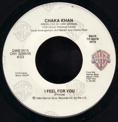 Chaka Khan – I Feel For You / Through The Fire (7" Vinyl)