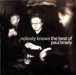 Paul Brady – Nobody Knows: The Best Of Paul Brady (CD)