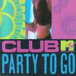 Various – Club MTV Party To Go Volume One (CD)