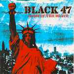 Black 47 – Home Of The Brave (CD)