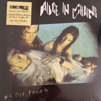 Alice In Chains – We Die Young (Vinyl, RSD, 12" EP)