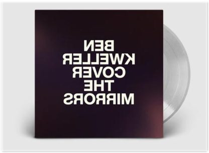 Ben Kweller - Cover The Mirrors (Clear Vinyl)
