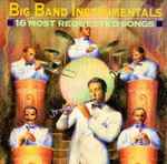 Various – Big Band Instrumentals: 16 Most Requested Songs (CD)