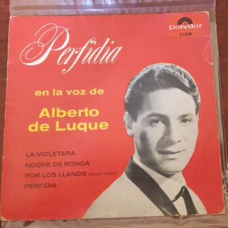 Alberto De Luque – Perfidia En La Voz De Alberto De Luque (7" Vinyl)