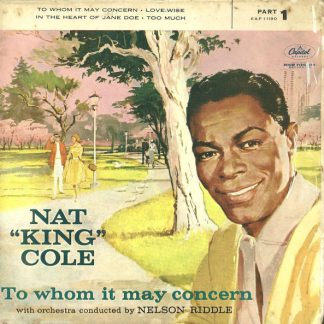 Nat King Cole – To Whom It May Concern (7" Vinyl EP)