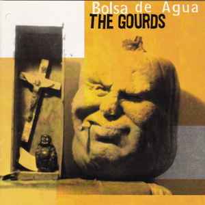 Gourds, The – Bolsa De Agua (CD)