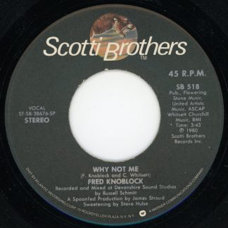Fred Knoblock – Why Not Me / Can I Get A Wish (7" Vinyl)