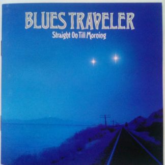 Blues Traveler – Straight On Till Morning (CD)