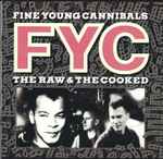 Fine Young Cannibals – The Raw & The Cooked (CD)