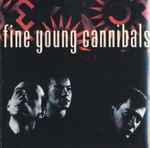 Fine Young Cannibals – Fine Young Cannibals (CD)