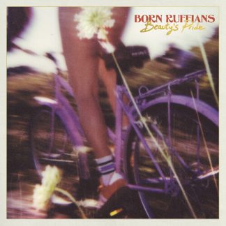 Born Ruffians - Beauty's Pride (Colored Vinyl, Purple)