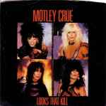 Mötley Crüe – Looks That Kill/Piece Of Your Action (7" Vinyl)