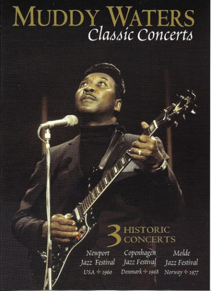 Muddy Waters – Classics Concerts (DVD)