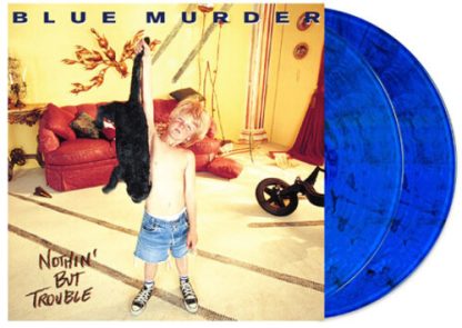 Blue Murder - Nothin' But Trouble (Colored Vinyl, Blue, Gatefold LP Jacket, Remastered)
