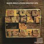 Blood, Sweat & Tears – Blood, Sweat & Tears Greatest Hits (CD)