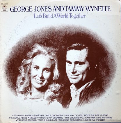 George Jones And Tammy Wynette – Let's Build A World Together (Vinyl)