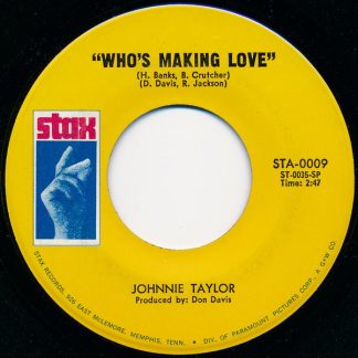 Johnnie Taylor – Who's Making Love / I'm Trying (7" Vinyl)