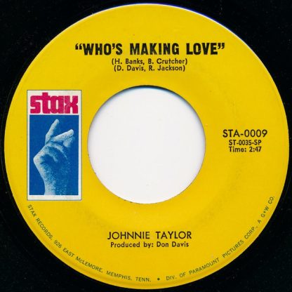 Johnnie Taylor – Who's Making Love / I'm Trying (7" Vinyl)