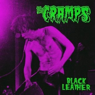 Cramps, The - Black Leather: Live At The Stone, San Francisco, 13th May 1980 (Vinyl)