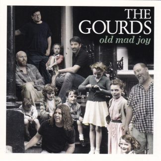 Gourds, The – Old Mad Joy (CD)