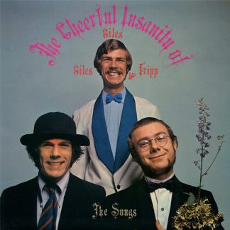 Giles Giles & Fripp - Cheerful Insanity Of Giles, Giles & Fripp-The Songs (140 Gram Vinyl, United Kingdom - Import)