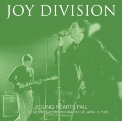 Joy Division - Young Hearts Fail: Live At The Moonlight Club, London, UK, April 3, 1980 (Vinyl)